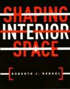 Shaping Interior Space,New