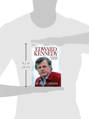 Edward Kennedy: An Intimate Biography,Used