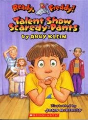 Talent Show ScaredyPants (Ready, Freddy! No. 5),New