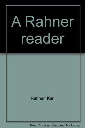 A Rahner reader,Used