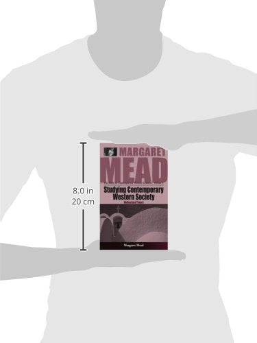 Studying Contemporary Western Society: Method and Theory (Margaret Mead: The Study of Contemporary Western Culture, 5),Used