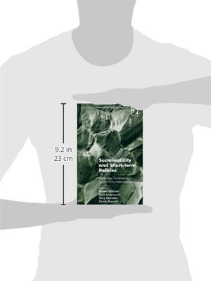Sustainability and Shortterm Policies: Improving Governance in Spatial Policy Interventions (Routledge Studies in Environmental,Used