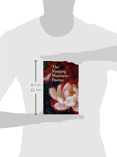The Nanjing Massacre: Poems,Used