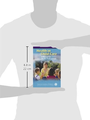 Health in Child Care: A Manual for Health Professionals,Used