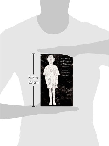 The Making And Unmaking Of Whiteness,Used
