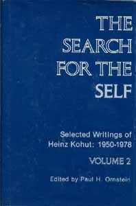 The Search for the Self : Selected Writings of Heinz Kohut : 19501978 (Volume 2),Used