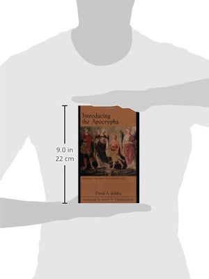Introducing the Apocrypha: Message, Context, and Significance,Used