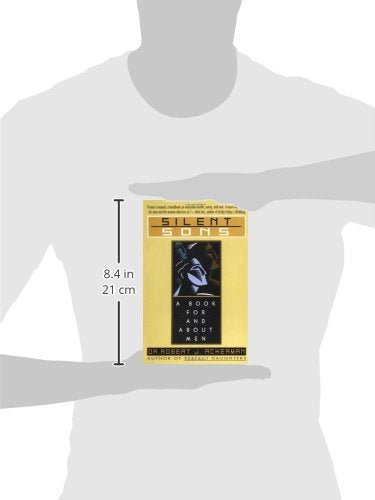 Silent Sons: A Book For And About Men,New