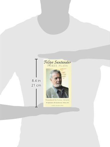 Felipe Santander: Three Plays (Great Translations Series),Used
