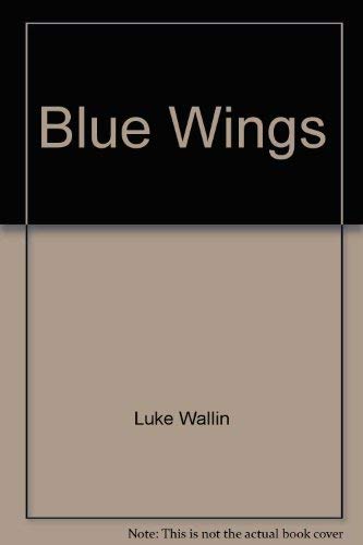 Blue wings: A novel,Used