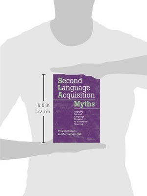 Second Language Acquisition Myths: Applying Second Language Research to Classroom Teaching (The Myths Series),Used