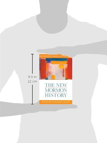The New Mormon History: Revisionist Essays on the Past,Used