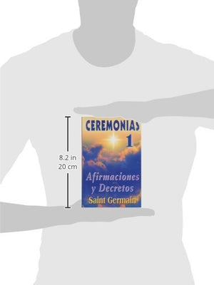 Ceremonias I Ceremonies: Afirmaciones y Decretos (Spanish Edition),Used
