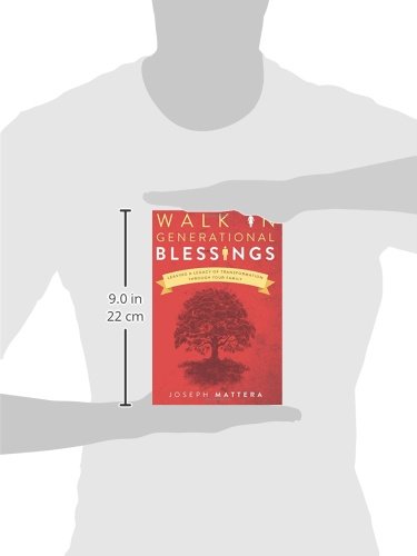 Walk in Generational Blessings: Leave a Legacy of Transformation Through Your Family,Used