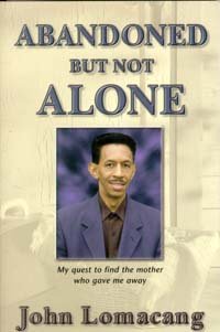 Abandoned but Not Alone My Quest to Find the Mother Who Gave Me Away,Used