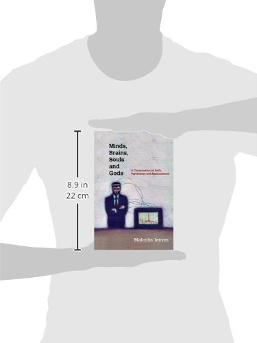 Minds, Brains, Souls and Gods: A Conversation on Faith, Psychology and Neuroscience,Used