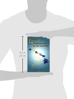 Kirael: Lemurian Legacy For The Great Shift-used