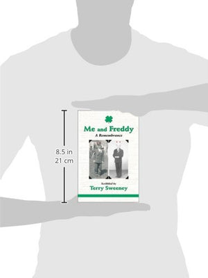 Me and Freddy: A Remembrance,New