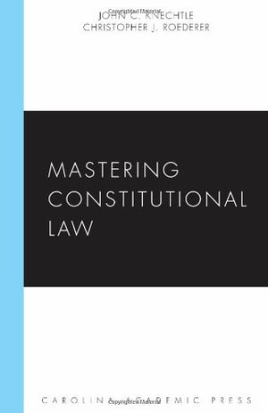 Mastering Constitutional Law (Carolina Academic Press Mastering Series),Used