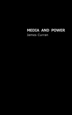 Media and Power (Communication and Society),Used