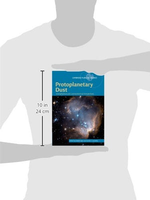 Protoplanetary Dust: Astrophysical and Cosmochemical Perspectives (Cambridge Planetary Science),Used