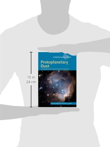 Protoplanetary Dust: Astrophysical and Cosmochemical Perspectives (Cambridge Planetary Science),Used