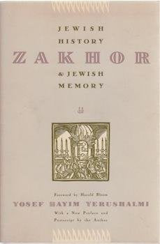 ZAKHOR (Samuel and Althea Stroum Lectures in Jewish Studies),Used