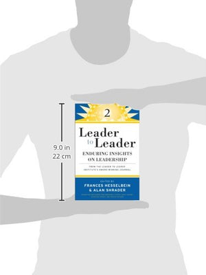 Leader to Leader 2: Enduring Insights on Leadership from the Leader to Leader Institute's Award Winning Journal,Used