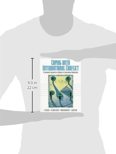 Coping With International Conflict: A Systematic Approach To Influence In International Negotiation,Used