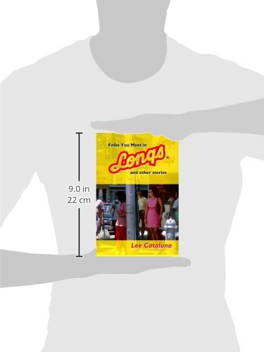 Folks You Meet in Longs and Other Stories,Used
