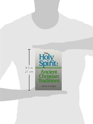 Holy Spirit: Ancient Christian Traditions, The-new,New