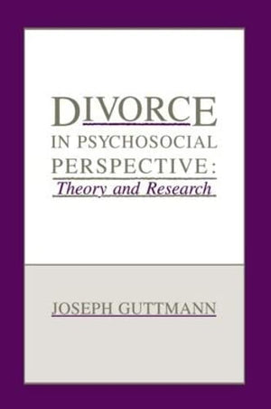 Divorce In Psychosocial Perspective: Theory And Research,Used