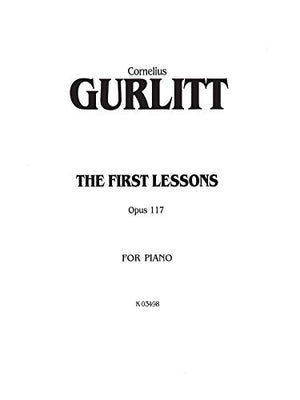 First Lessons, Op. 117 (Kalmus Edition),New