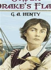 Under Drake's Flag: A Tale of the Spanish Main (Dover Children's Classics),Used