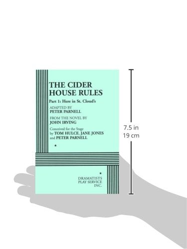 The Cider House Rules, Part One: Here in St. Cloud's  Acting Edition (Acting Edition for Theater Productions),Used