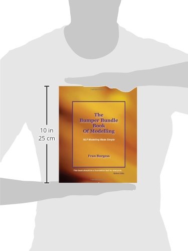 The Bumper Bundle Book of Modelling: NLP Modelling Made Simple,Used