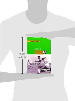 La Historia del Ftbol (the Story of Soccer) (Historia de los Deportes (Sports History)) (Spanish Edition),Used