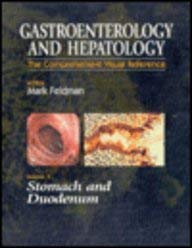 Gastroenterology and Hepatology: Stomach & Duodenum: Volume 3 (Gastroenterology and Hepatology, 3),Used
