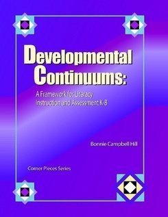 Developmental Continuums: A Framework for Literacy Instruction and Assessment K8,Used