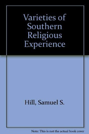 Varieties of Southern Religious Experience,Used