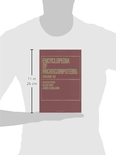 Encyclopedia of Microcomputers: Volume 20  Visual Fidelity: Designing Multimedia Interfaces for Active Learning to Xerox Corpor,Used