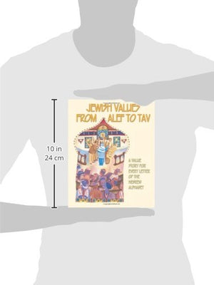 Jewish Values from Alef to Tav: A Value Story for Every Letter of the Hebrew Alphabet,Used