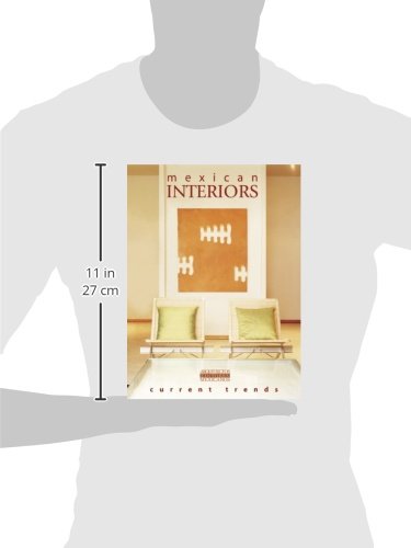 Mexican Interiors Current Trends/Interiores Mexicanos (English and Spanish Edition),Used