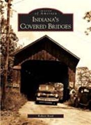 Indiana's Covered Bridges (IN) (Images of America),New