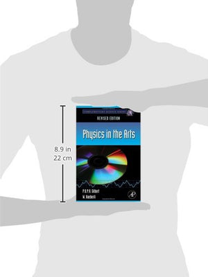 Physics in the Arts: Revised Edition (Complementary Science),New
