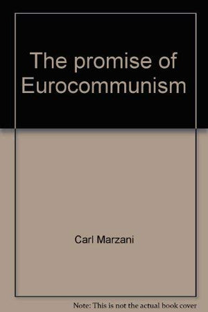 The promise of Eurocommunism,Used