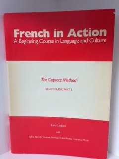 French in Action: A Beginning Course in Language and Culture: Study Guide, Part 2 (Yale Language Series),Used