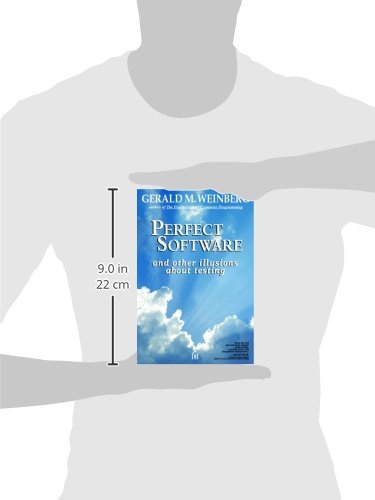 Perfect Software: And Other Illusions About Testing,New