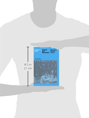 Forgive And Remember: Managing Medical Failure, 2Nd Edition,New