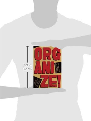 Organize!: Building from the Local for Global Justice,Used